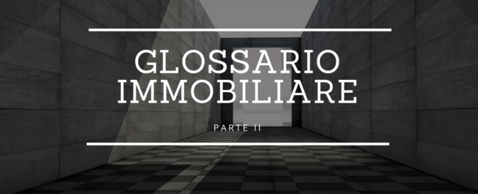 glossario-immobiliare-parte-2